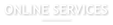 ONLINE SERVICES